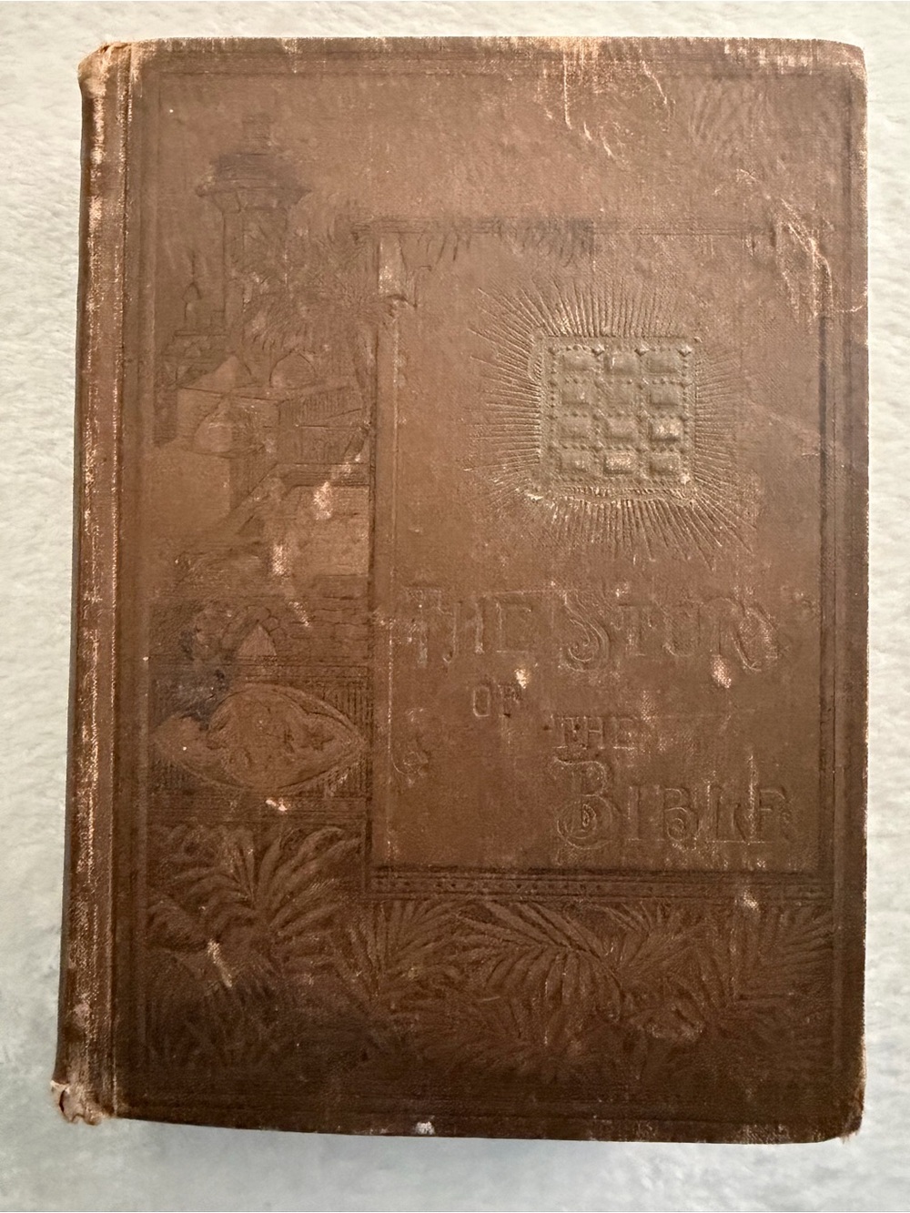 The Story of the Bible by Charles Foster 1884 Antique Embossed Hardcover Book